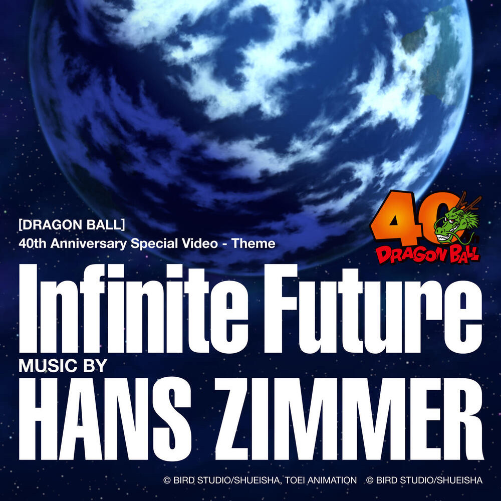 Hans Zimmer, Dragon Ball / Infinite Future
