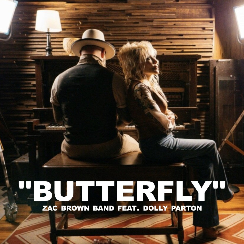Zac Brown Band feat. Dolly Parton, Butterfly